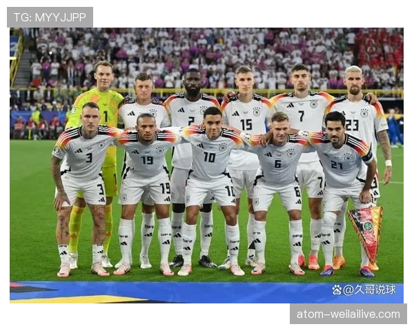 德国队2026世界杯阵容预测：谁将接班诺伊尔和克罗斯扛起日耳曼战车